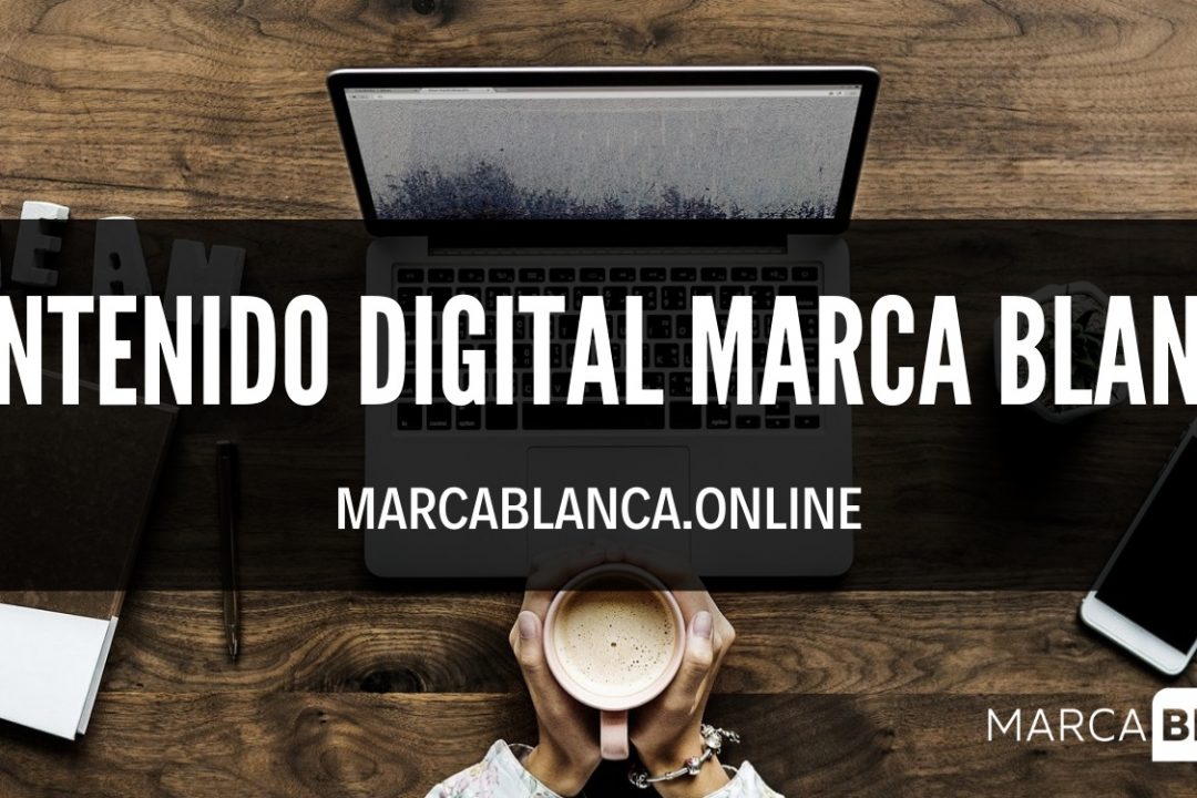 contenido digital marca blanca