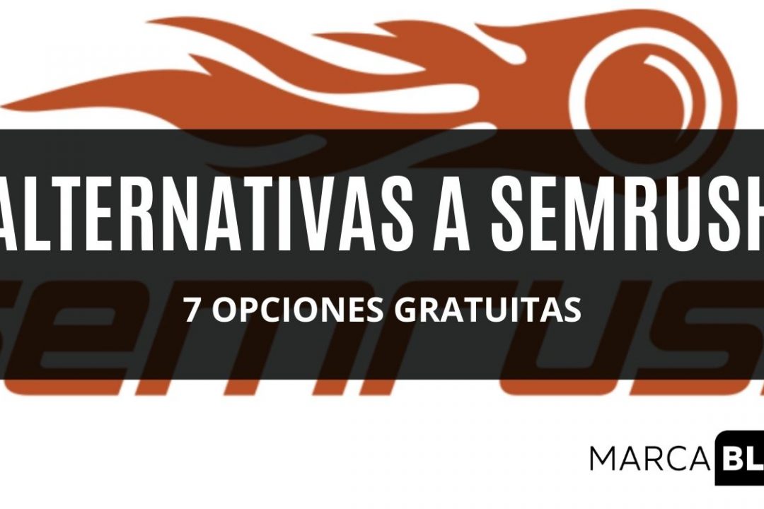 7 Alternativas gratuitas a SEMrush que te ayudarán a posicionar