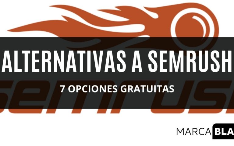 7 Alternativas gratuitas a SEMrush que te ayudarán a posicionar