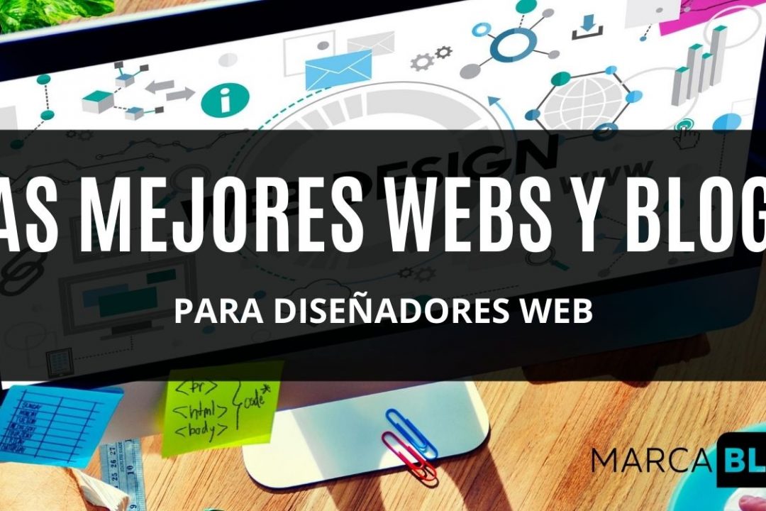 Las mejores Webs y Blogs para diseñadores web