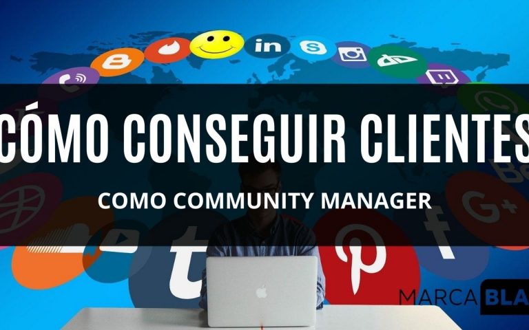 Cómo conseguir clientes como community manager